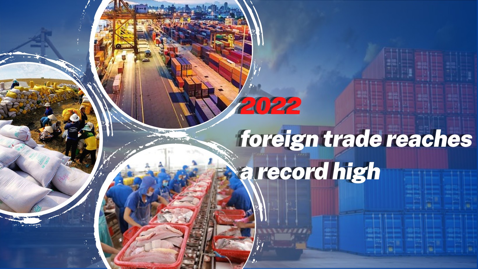 2022 foreign trade reaches a record high